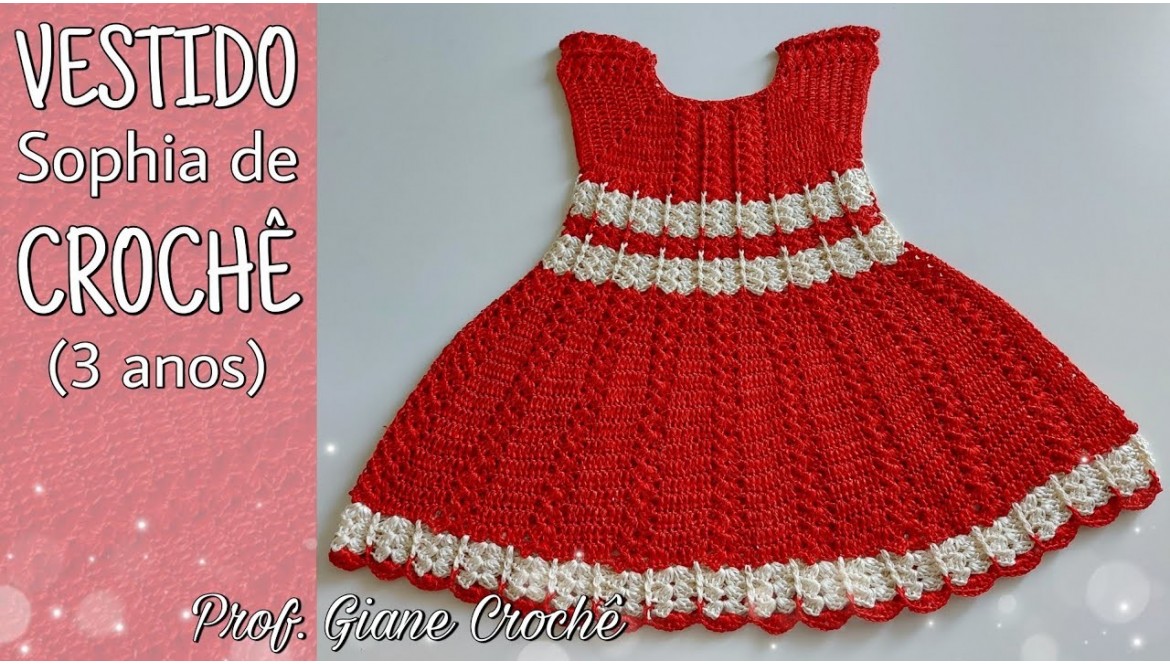 Vestido Infantil Sophia de Crochê (3anos) Professora Giane Crochê